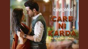 Care Ni Karda Song Lyrics – Chhalaang Movie