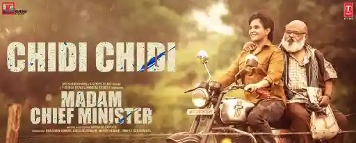  Chidi Chidi Song Lyrics – Madam Chief Minister Movie