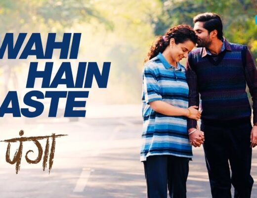 Wahi Hai Raste Song Lyrics – Panga Movie