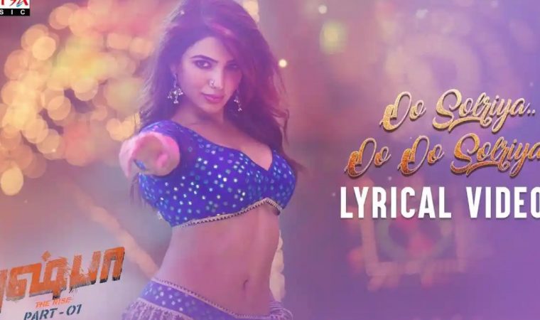 Oo Solriya Oo Oo Solriya song lyrics From Pushpa Movie