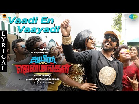Vaadi En Vaayadi Song Lyrics From Aayiram Jenmangal Movie
